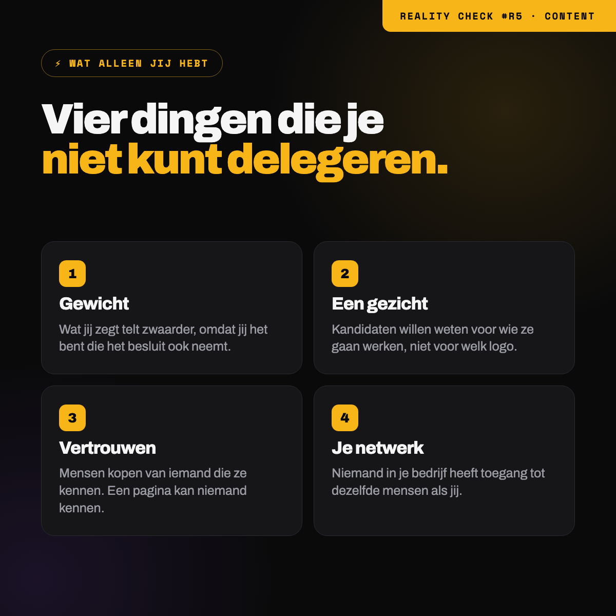 Gewicht, een gezicht, vertrouwen en je netwerk
