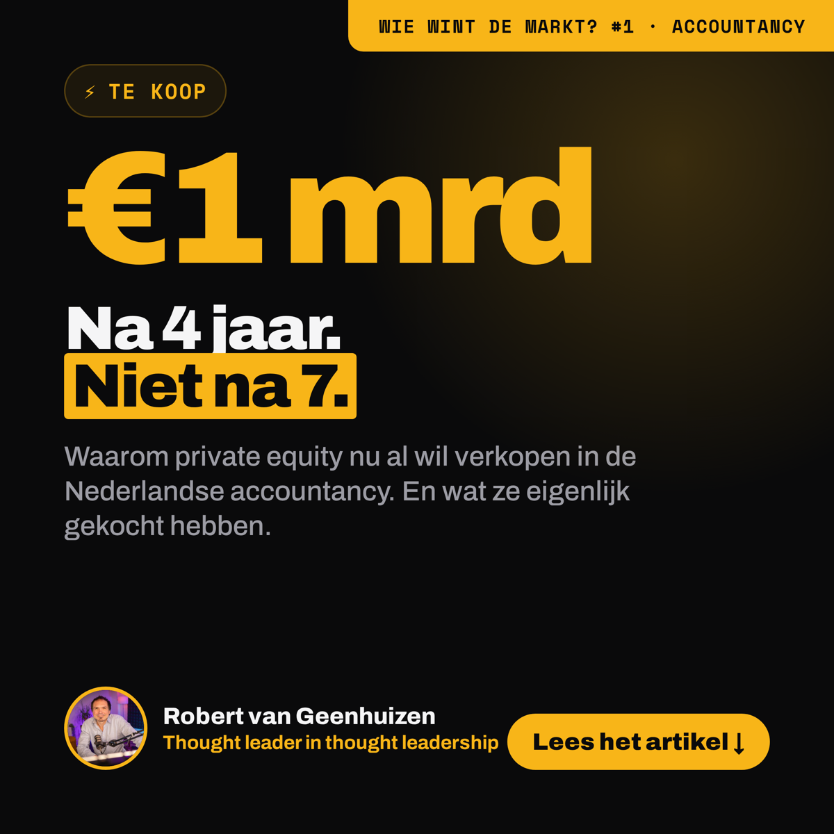 Te koop: 1 miljard, na vier jaar in bezit, niet na zeven
