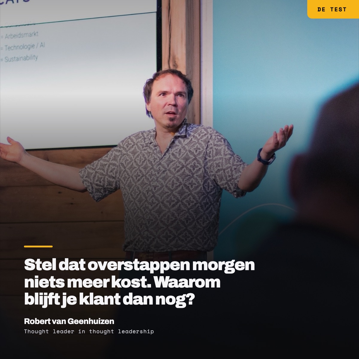 Stel dat overstappen morgen niets meer kost. Waarom blijft je klant dan nog?