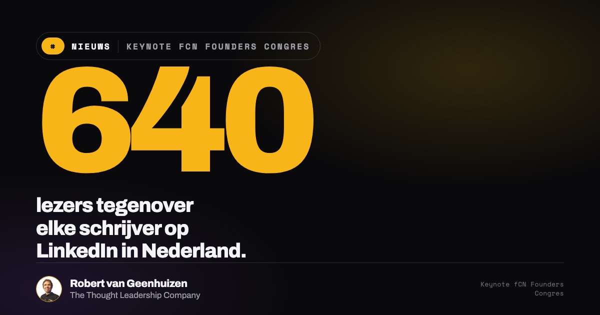 640 lezers tegenover elke schrijver op LinkedIn in Nederland