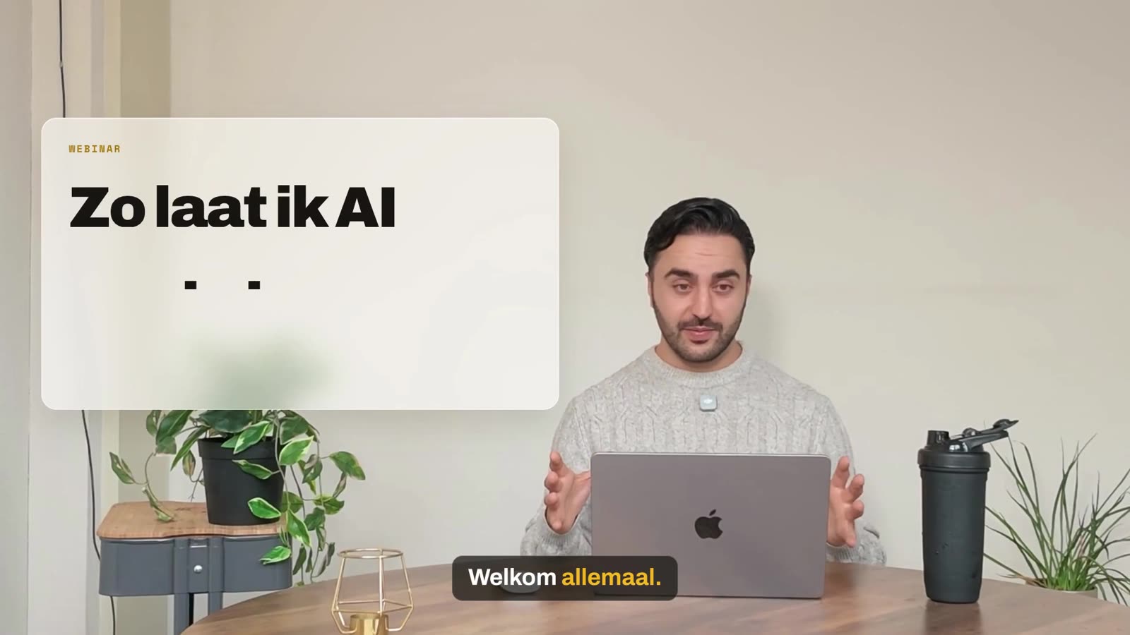 Fragment uit ons eigen webinar met Djahed Atayi