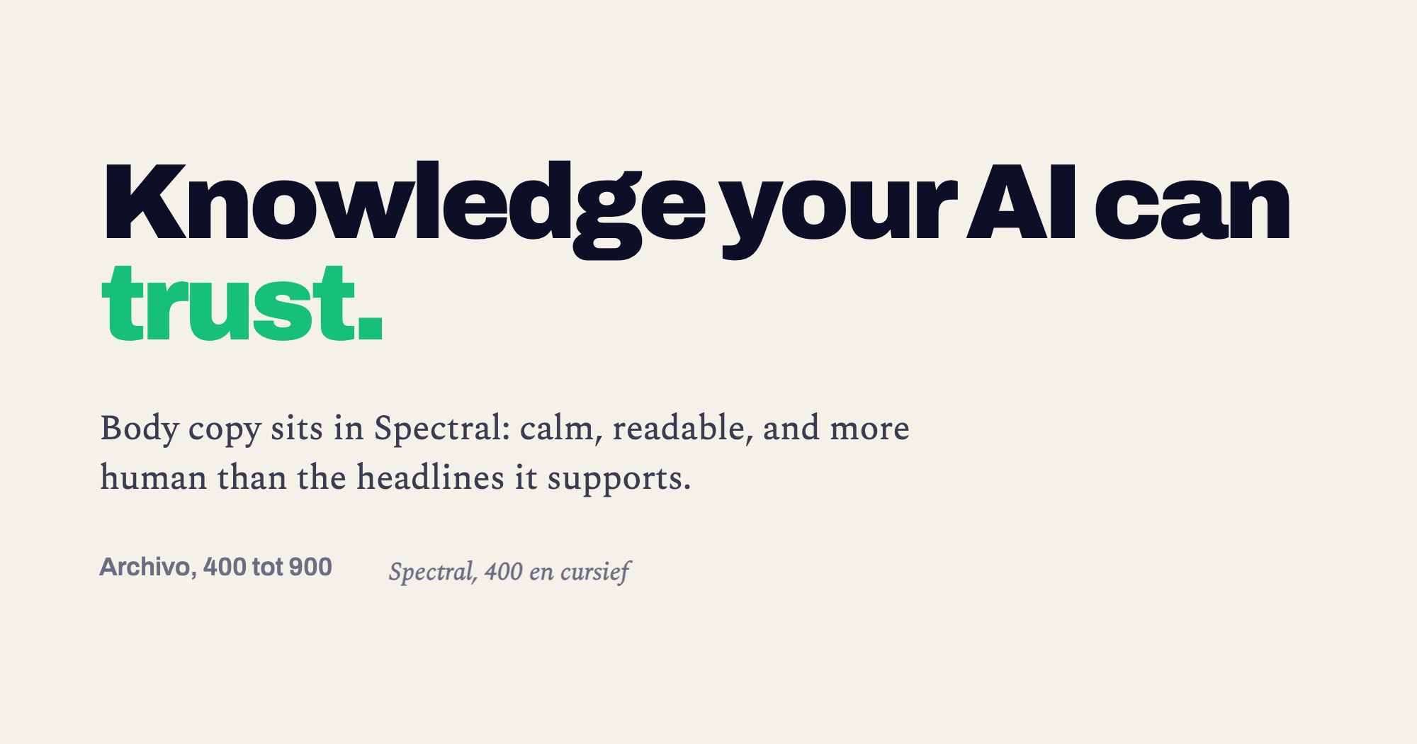 De letters van het nieuwe merk: Archivo voor de kop Knowledge your AI can trust, Spectral voor de lopende tekst
