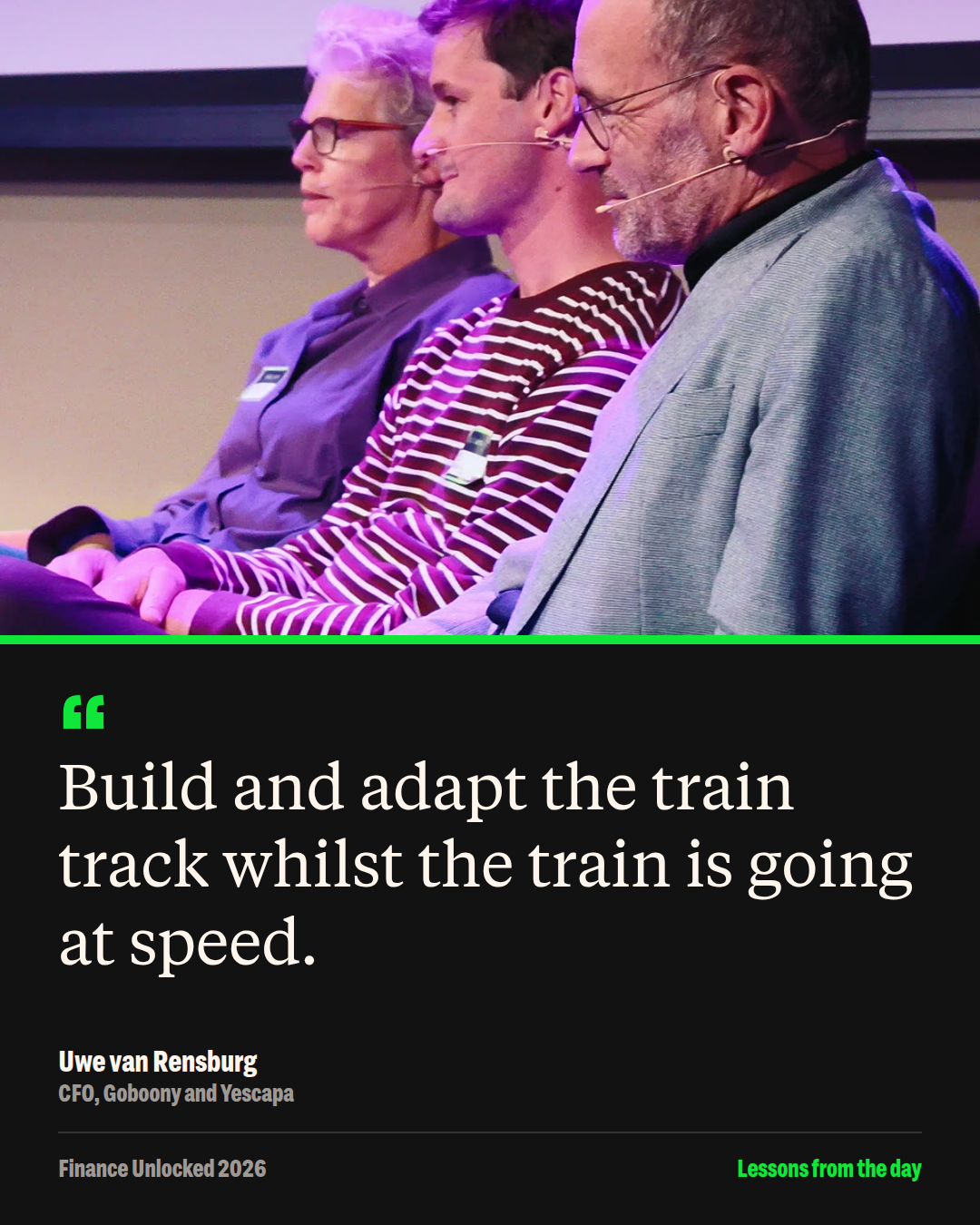Quote card: Build and adapt the train track whilst the train is going at speed.